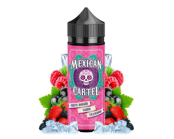 Liquide Fruits Rouges Cassis Framboise Mexican Cartel