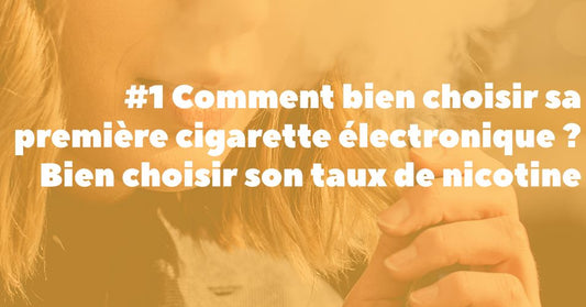 Comment bien choisir sa première cigarette électronique ? Les eliquide.